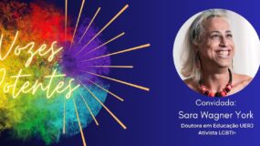 Refletindo Sobre Questões LGBTQIAPN+ com Sara Wagner York