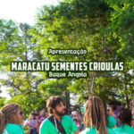 Maracatu Sementes Crioulas